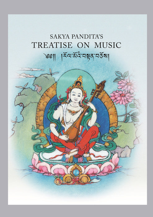 Sakya Panditas Treatise on Music